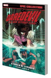 DAREDEVIL EPIC COLLECTION TP A TOUCH OF TYPHOID (2023 Edition)