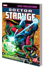 DOCTOR STRANGE EPIC COLLECTION TP SEPARATE REALITY NEW PTG