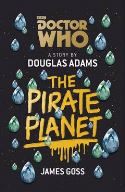 DOCTOR WHO PIRATE PLANET HC (Novel)***OOP***