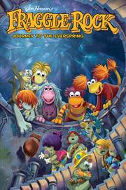 FRAGGLE ROCK JOURNEY TO THE EVERSPRING GN