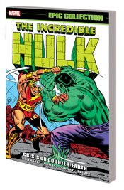 INCREDIBLE HULK EPIC COLLECTION TP CRISIS COUNTER-EARTH ***OOP***