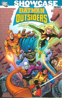 SHOWCASE PRESENTS BATMAN AND THE OUTSIDERS TP VOL 01 ***OOP***