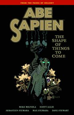 ABE SAPIEN TP VOL 04 SHAPE THINGS TO COME ***OOP***