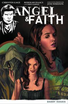 ANGEL & FAITH TP VOL 02 DADDY ISSUES ***OOP***