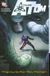 ALL NEW ATOM TP VOL 03 THE HUNT FOR RAY PALMER ***OOP***
