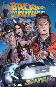 BACK TO THE FUTURE TP UNTOLD TALES & ALT TIMELINES VOL 01