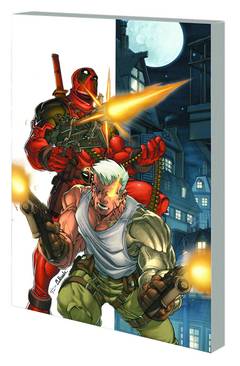 DEADPOOL & CABLE ULTIMATE COLLECTION TP BOOK 01 ***OOP***