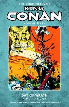 CHRONICLES OF KING CONAN TP VOL 07 DAY OF WRATH ***OOP***
