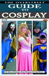 OVERSTREET GUIDE SC VOL 05 GUIDE TO COSPLAY CVR B
