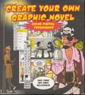 MAKE YOUR OWN GRAPHIC NOVEL USING DIGITAL TECHNIQUES SC