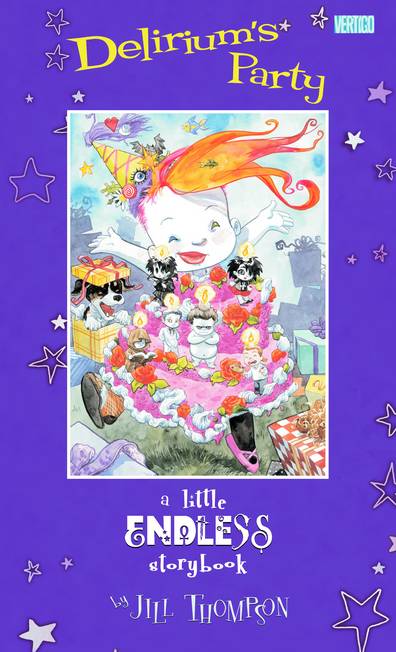 DELIRIUMS PARTY A LITTLE ENDLESS STORYBOOK HC ***OOP***