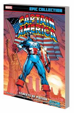 CAPTAIN AMERICA EPIC COLLECTION TP STREETS OF POISON ***OOP***