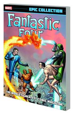 FANTASTIC FOUR EPIC COLL WORLDS GREATEST COMIC MAG TP ***2014 edition – OOP***