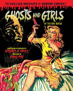 GHOSTS AND GIRLS OF FICTION HOUSE HC