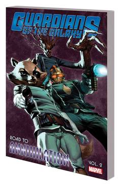 GUARDIANS OF GALAXY TP VOL 02 ROAD TO ANNIHILATION