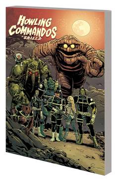 HOWLING COMMANDOS OF SHIELD TP MONSTER SQUAD ***OOP***