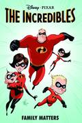 INCREDIBLES HC VOL 01 FAMILY MATTERS