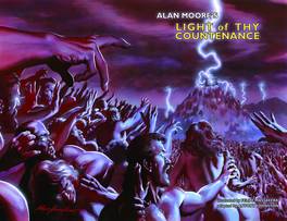 ALAN MOORE LIGHT OF THY COUNTENANCE GN CON ED ***OOP***