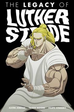 LEGACY OF LUTHER STRODE TP VOL 03