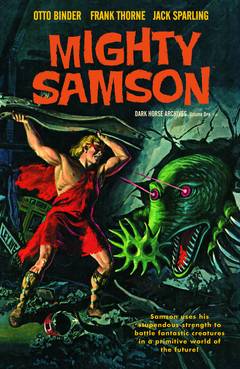 MIGHTY SAMSON ARCHIVES HC VOL 01 ***OOP***