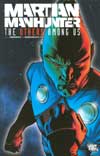 MARTIAN MANHUNTER THE OTHERS AMONG US TP