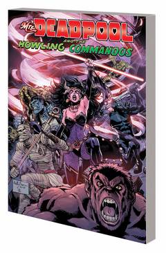 MRS DEADPOOL AND HOWLING COMMANDOS TP ***OOP***