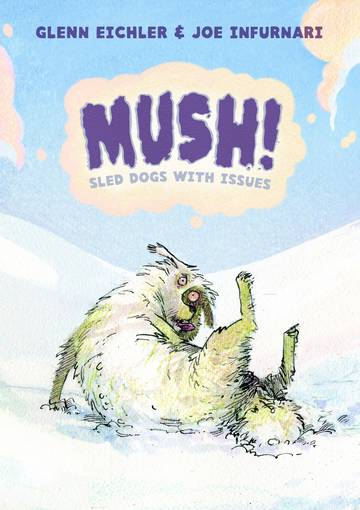 MUSH SLED DOGS WITH ISSUES GN