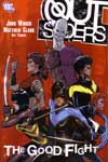 OUTSIDERS TP VOL 05 THE GOOD FIGHT ***OOP***