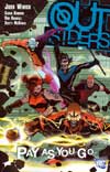 OUTSIDERS TP VOL 06 PAY AS YOU GO ***OOP***