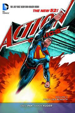 SUPERMAN ACTION COMICS TP VOL 05 WHAT LIES BENEATH (N52) ***OOP***