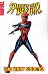 SPIDER-GIRL TP VOL 06 TOO MANY SPIDERS DIGEST ***OOP***