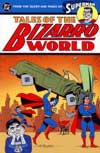 SUPERMAN TALES OF THE BIZARRO WORLD TP ***OOP***