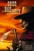 THE GOOD THE BAD & THE UGLY TP VOL 01 ***OOP***