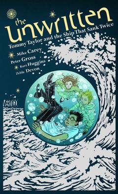 UNWRITTEN TOMMY TAYLOR & THE SHIP THAT SANK TWICE TP ***OOP***