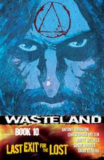 WASTELAND TP VOL 10 LAST EXIT FOR THE LOST