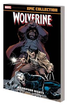 WOLVERINE EPIC COLLECTION TP MADRIPOOR NIGHTS ***OOP***