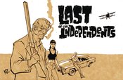 LAST OF THE INDEPENDENTS HC