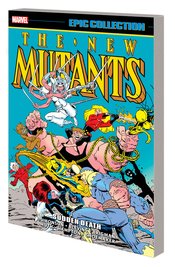 NEW MUTANTS EPIC COLLECTION TP SUDDEN DEATH ***OOP***