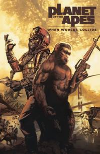 PLANET OF THE APES WHEN WORLDS COLLIDE TP ***OOP***