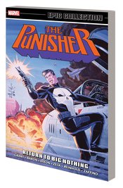 PUNISHER EPIC COLLECTION TP RETURN TO BIG NOTHING ***OOP***