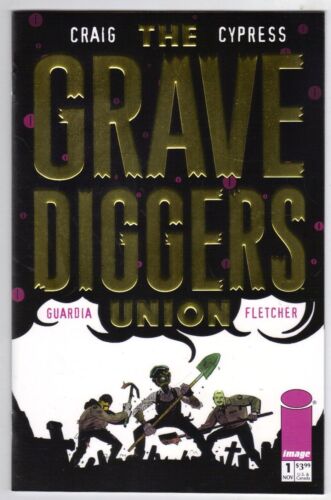 Grave Diggers Union #1 Gold Foil Logo Variant Cover