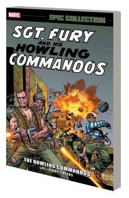 SGT FURY EPIC COLLECTION TP HOWLING COMMANDOS ***OOP***
