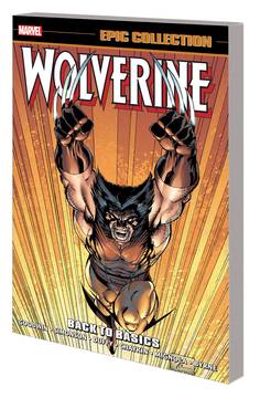 WOLVERINE EPIC COLLECTION TP BACK TO BASICS ***OOP***